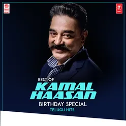 Best Of Kamal Haasan Birthday Special Telugu Hits