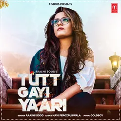 Tutt Gayi Yaari