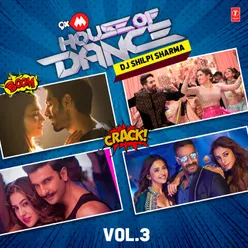 9XM House Of Dance-DJ Shilpi Sharma-Vol.3