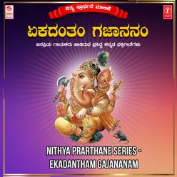 Nithya Prarthane Series - Ekadantham Gajananam