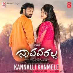 Kannalli Kanmele (From "Navavaralla")