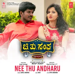 Nee Thu Andharu (From "Chi.Thu.Sanga")