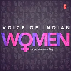 Voice of Indian Women - Happy Women’s Day