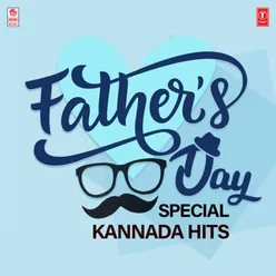 Father's Day Special Kannada Hits