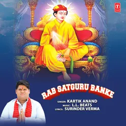 Rab Satguru Banke