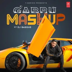 Gabru Mashup(Remix By Dj Basque)