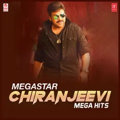 Megastar Chiranjeevi Mega Hits