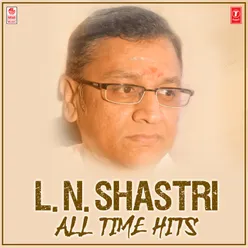 L. N. Shastri All Time Hits
