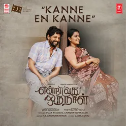 Kanne En Kanne (From "Endraavathu Oru Naal")