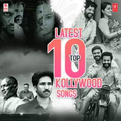 Latest Top 10 Kollywood Songs