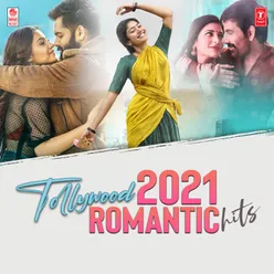 Tollywood 2021 Romantic Hits