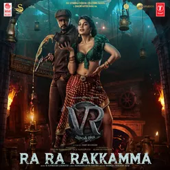 Ra Ra Rakkamma (From "Vikrant Rona")