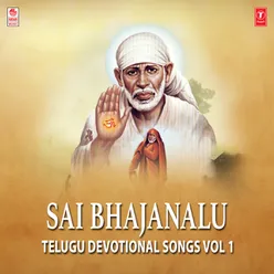 Sai Bhajanalu-Telugu Devotional Songs  Vol 1