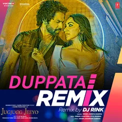 Duppata Remix(Remix By DJ Rink)