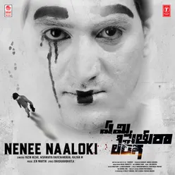 Nenee Naaloki (From "Emi Sethura Linga")