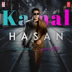 Kamal Hasan Tollywood Superhits