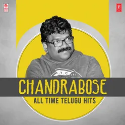 Chandrabose All Time Telugu Hits