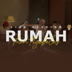 Rumah (Live Session)