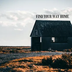 Find Your Way Home