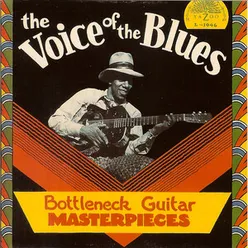 The Voice Of The Blues: Bottleneck Guitar Masterpieces