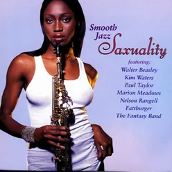 Smooth Jazz:  Saxuality