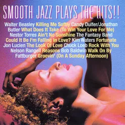 Smooth Jazz Plays The Hits!