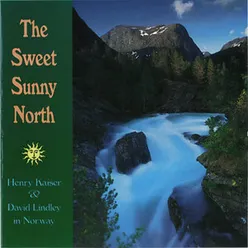 The Sweet Sunny North