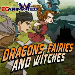 Dragons, Fairies & Witches