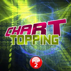 Chart Topping Pop, Vol.  2 Instrumental