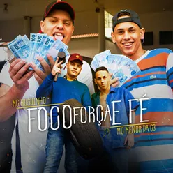 Foco, Força e Fé