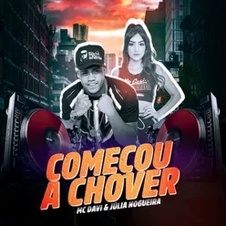 Começou a Chover