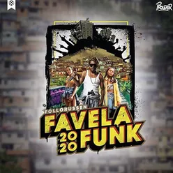 Favela Funk 2020 Follorussen