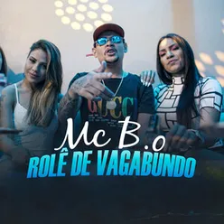 Rolê de Vagabundo