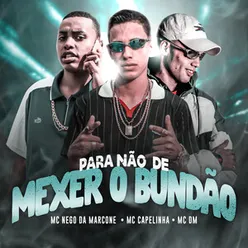 Para Não de Mexer o Bundão