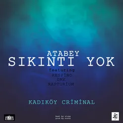 Sıkıntı Yok Kadıköy Criminal