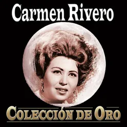 Carmen Rivero Colección De Oro