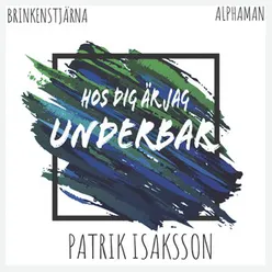 Hos dig är jag underbar Radio Edit