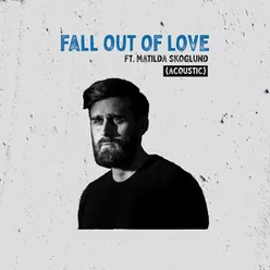 Fall Out Of Love Acoustic