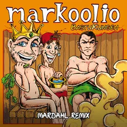 Bastukungen Mardahl Remix