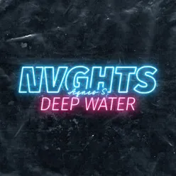 Deep Water