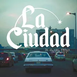 La Ciudad