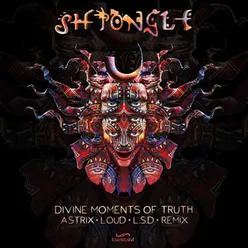Divine Moments of Truth Astrix, Loud & The Lost Secret Door Remix