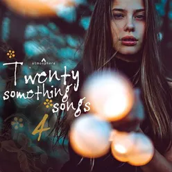 Twenty Something Songs 4