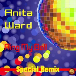 Ring My Bell Special Remix