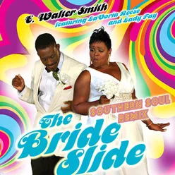 The Bride Slide Southern Soul Remix