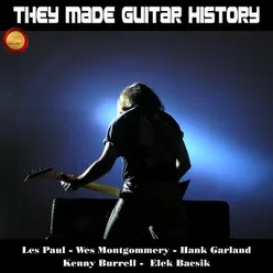 They Made Guitar History