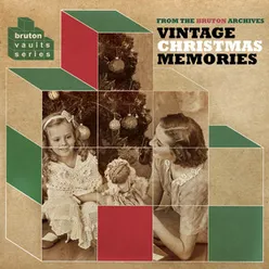 Bruton Vaults: Vintage Christmas Memories