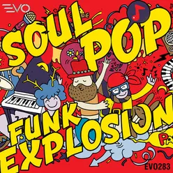 Soul Pop Funk Explosion!