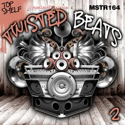 Top Shelf: Twisted Beats, Vol. 2