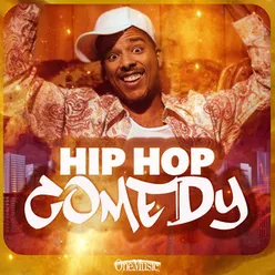 Hip Hop Comedy